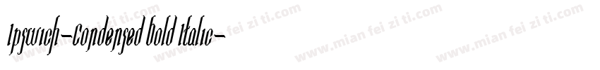 Ipswich-Condensed Bold Italic字体转换
